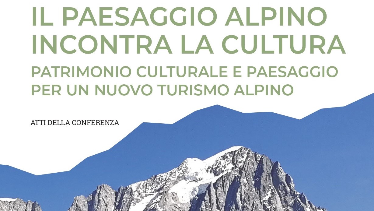 Il paesaggio alpino incontra la cultura